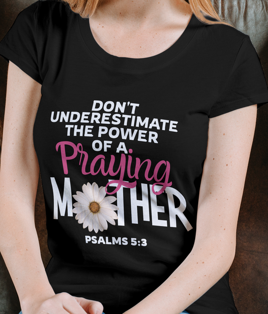 Praying Mother T Shirt