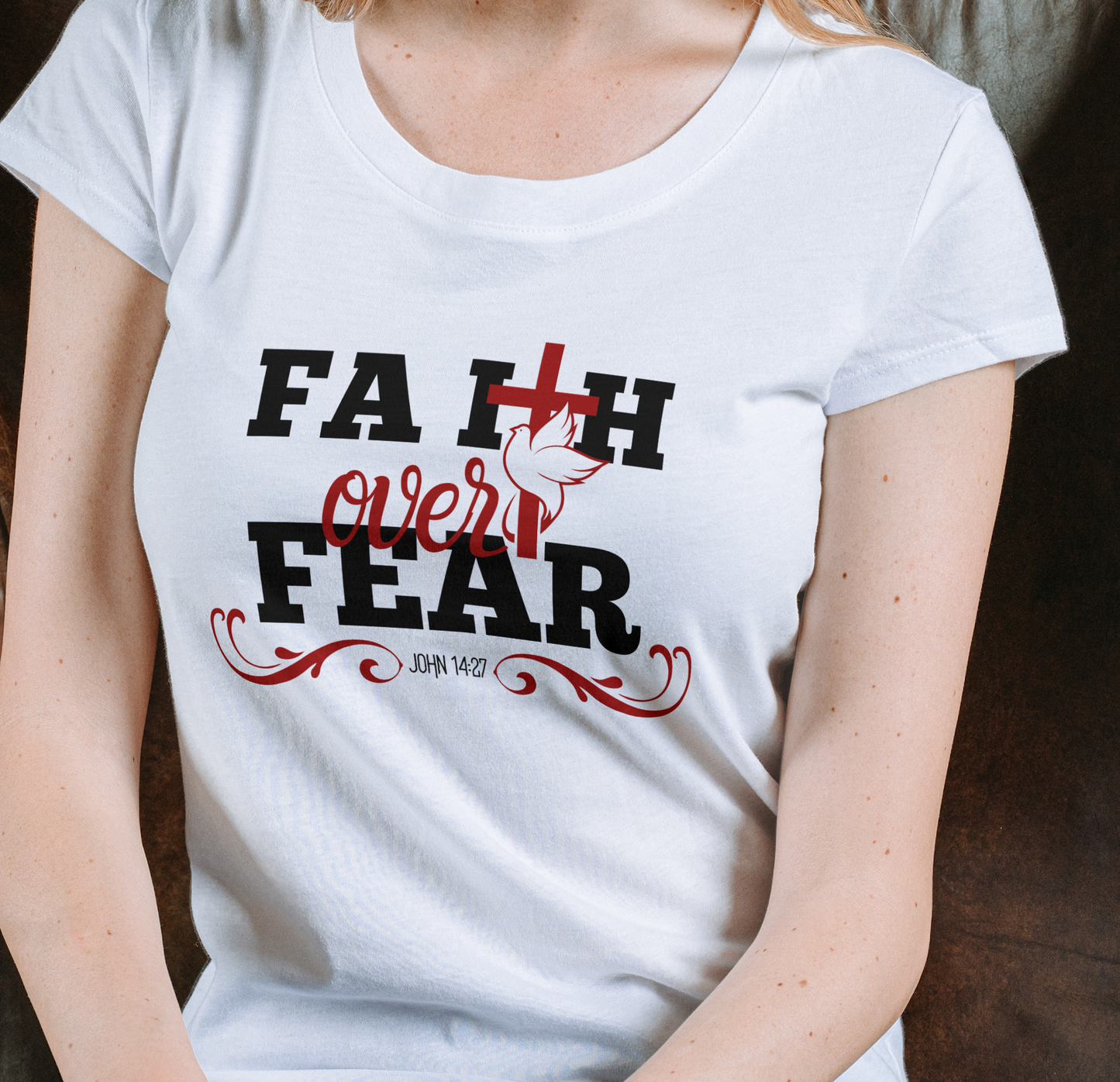 Faith over Fear T shirt