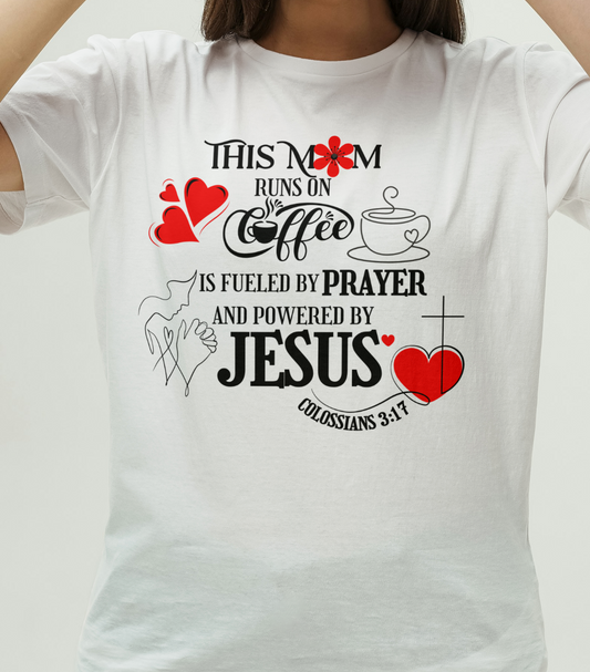 Coffee Prayer and Jesus T shirt