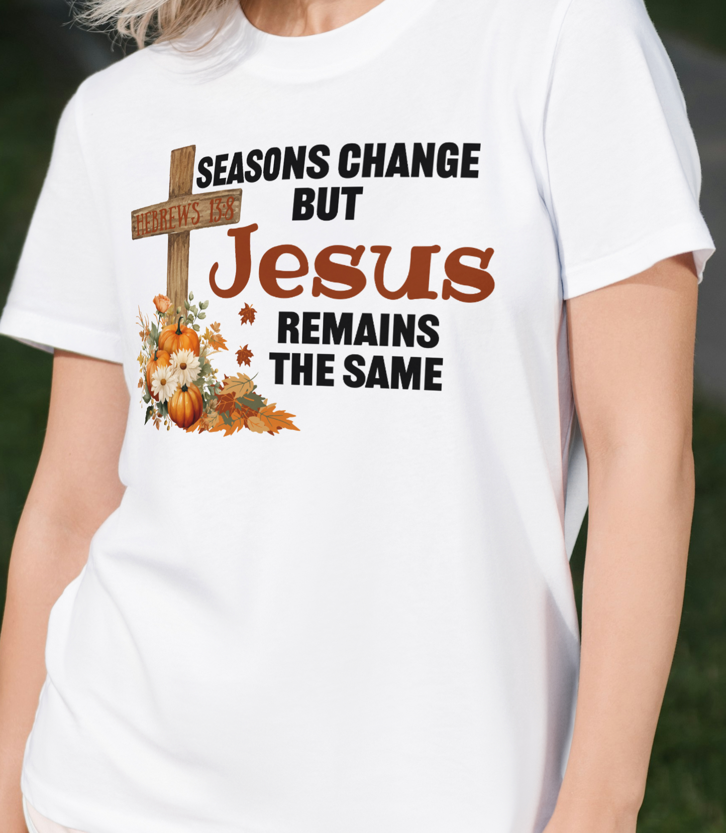 Seasons change T shirt