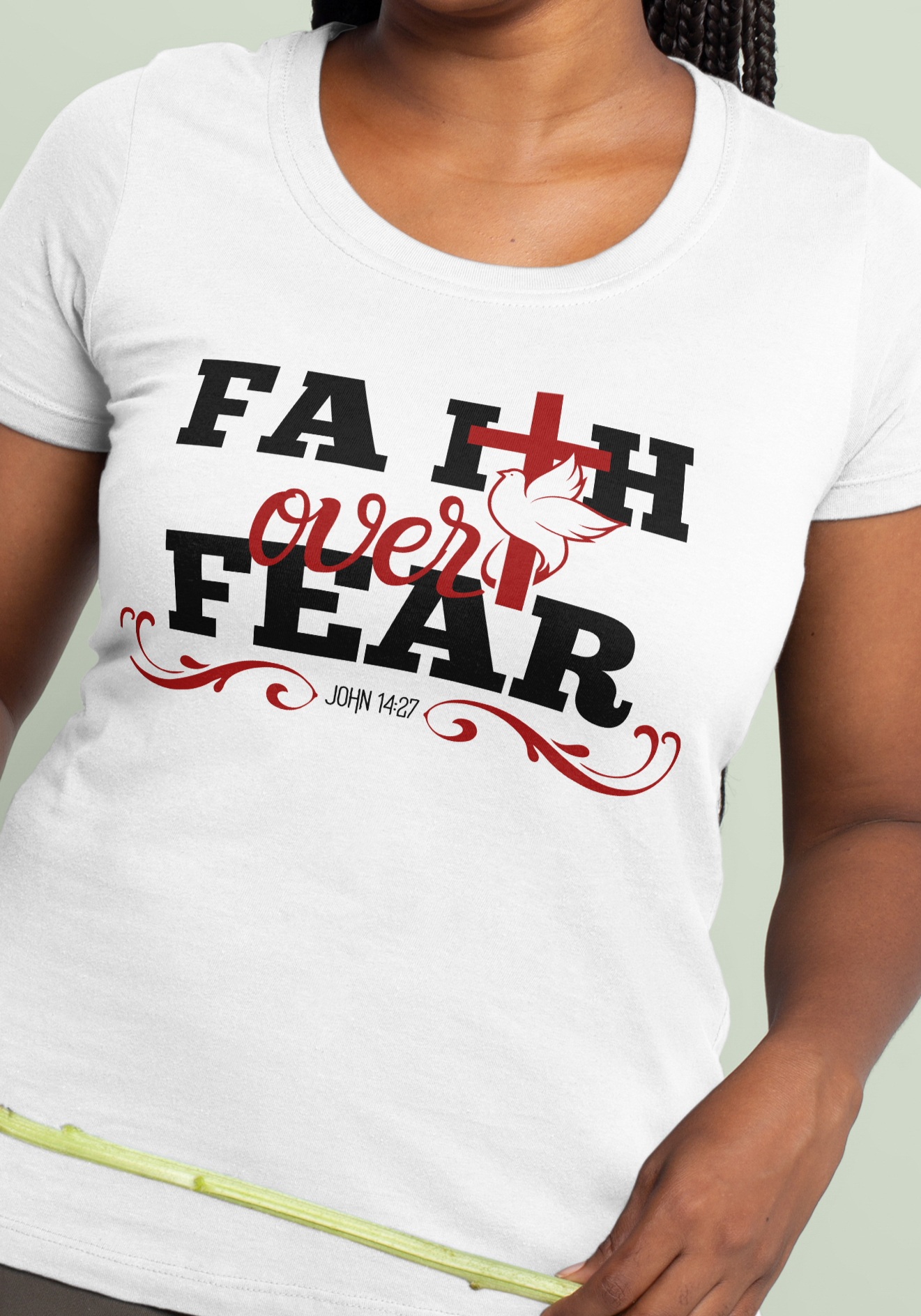 Faith over Fear T shirt