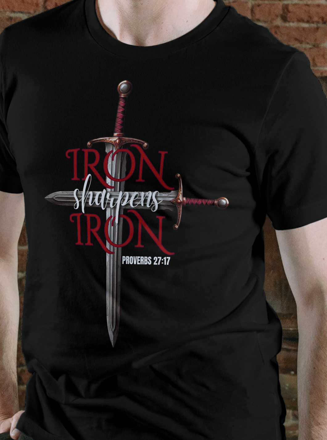 Iron sharpens Iron T Shirt
