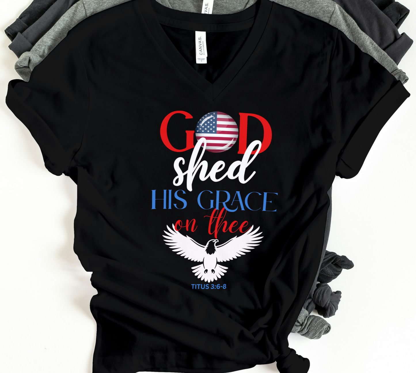 God shed His grace T Shirt