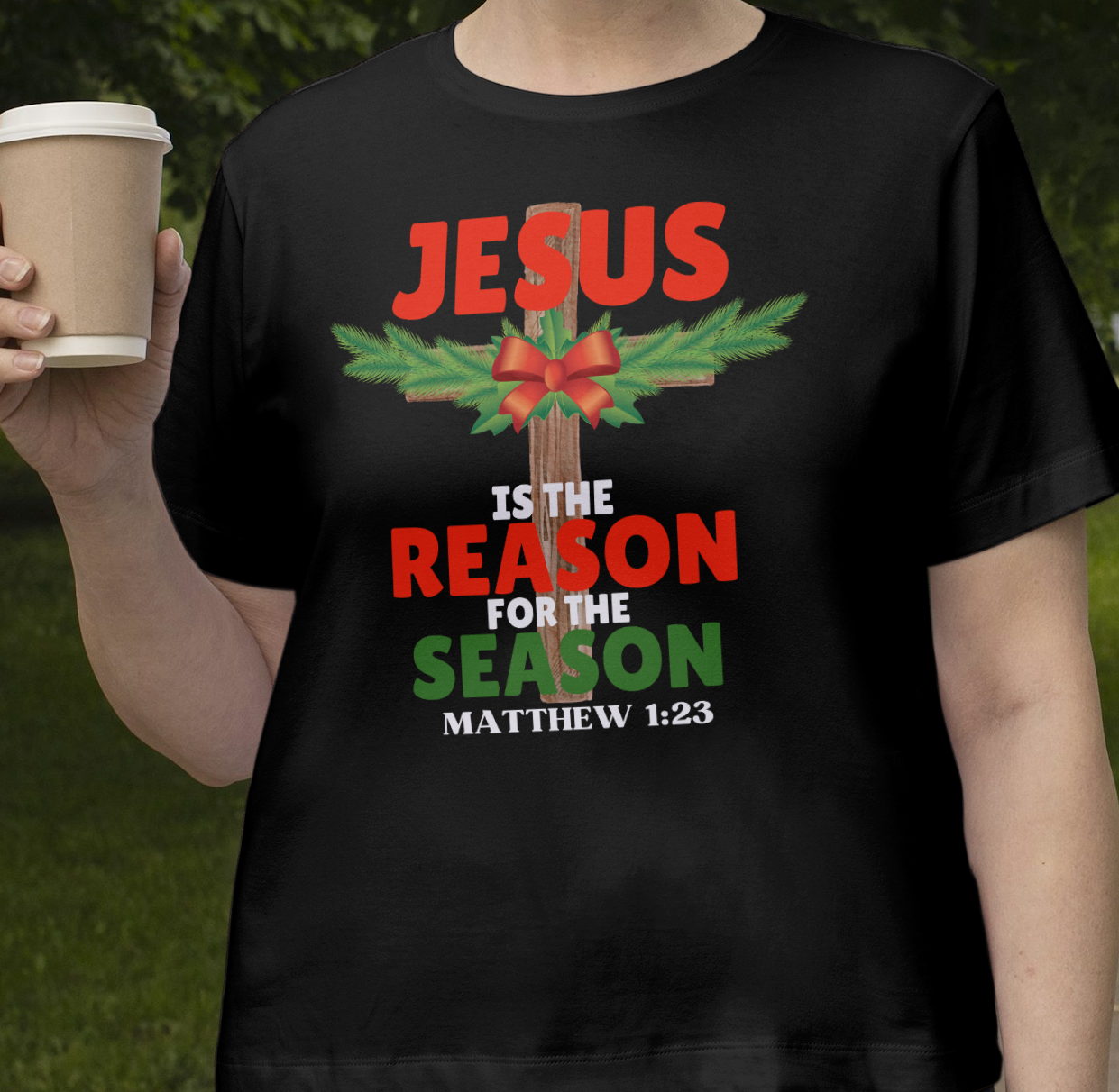 Jesus is the reason T shirt