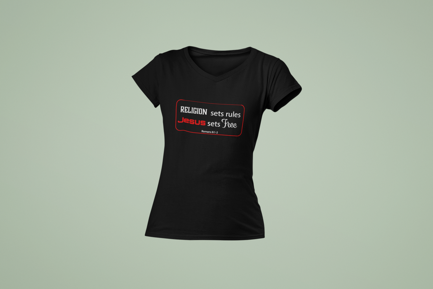 Religion sets rules Jesus sets free T Shirt