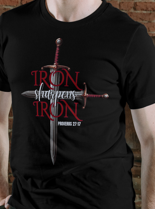 Iron sharpens Iron T Shirt